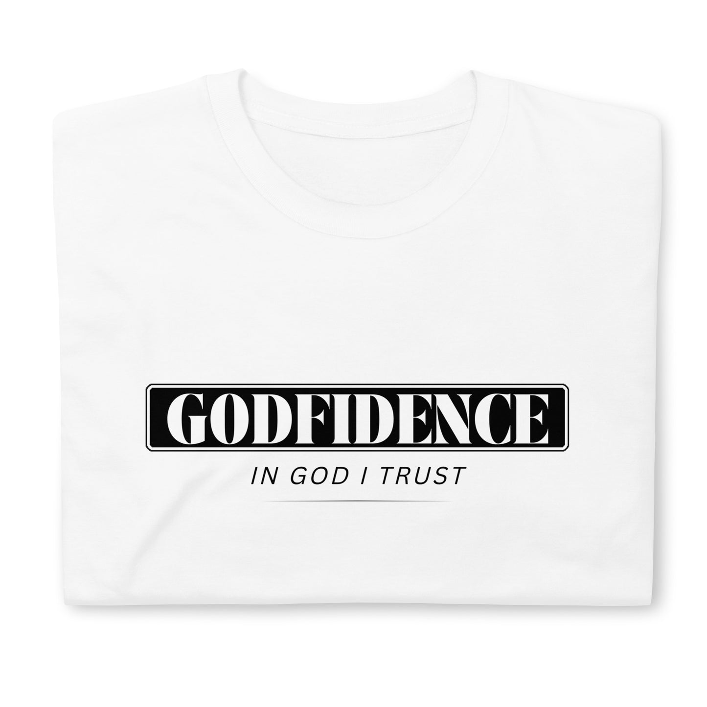 Godfidence Short-Sleeve Unisex T-Shirt