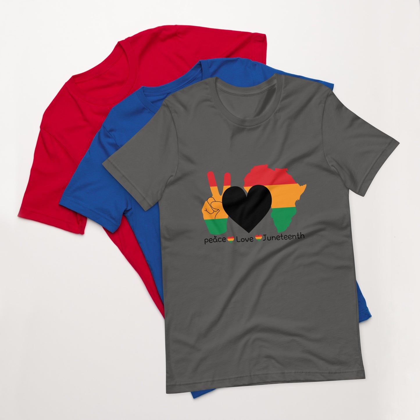 Unisex "Peace, love, Juneteenth" t-shirt