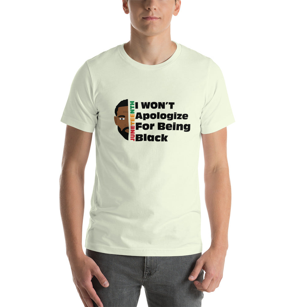 Unisex “I won’t apologize” t-shirt