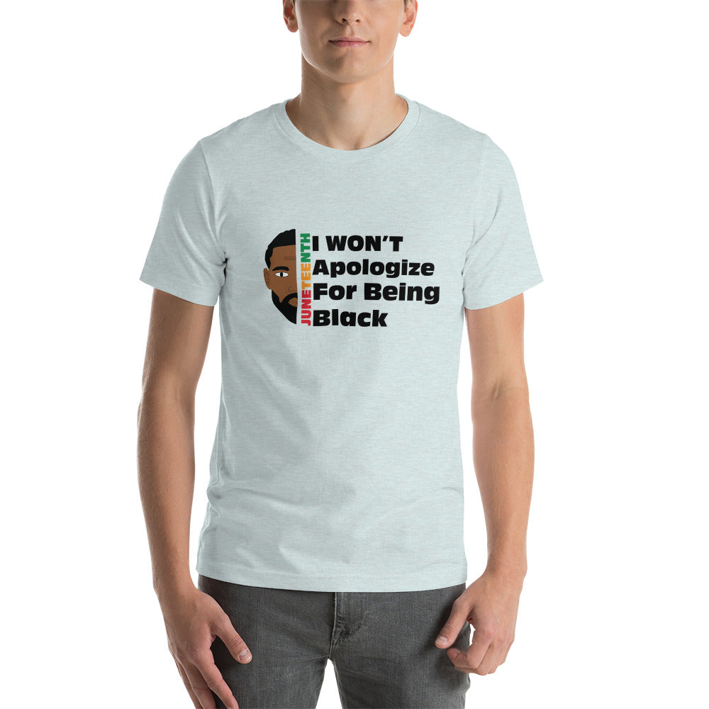 Unisex “I won’t apologize” t-shirt