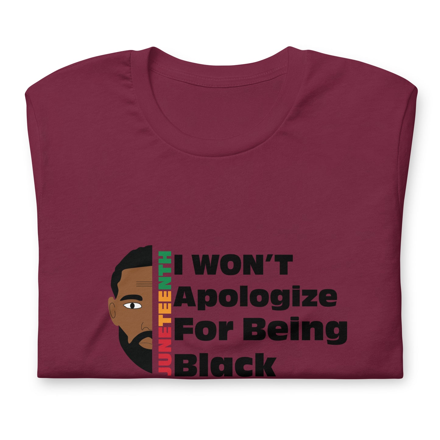 Unisex "I wont apologize" t-shirt