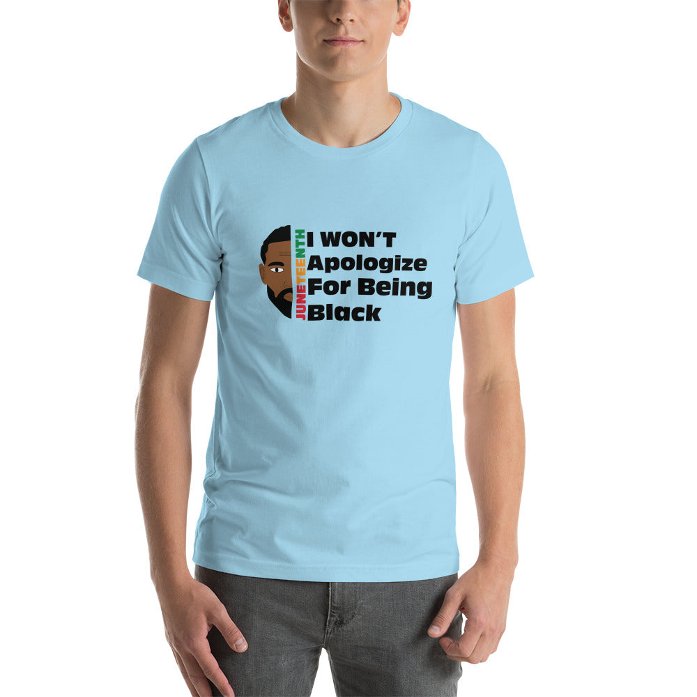 Unisex “I won’t apologize” t-shirt