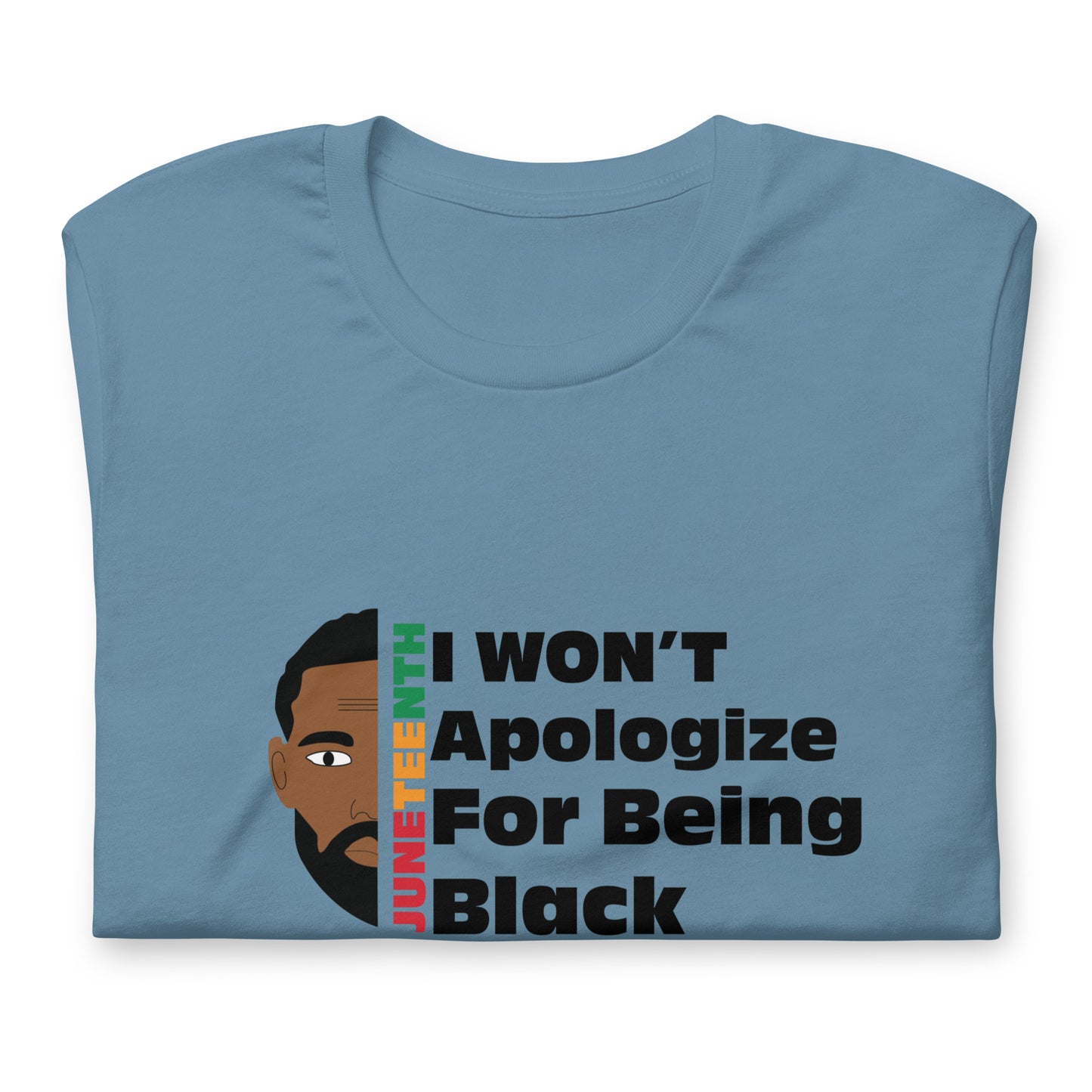 Unisex "I wont apologize" t-shirt