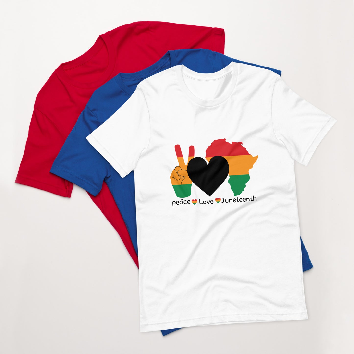 Unisex "Peace, love, Juneteenth" t-shirt