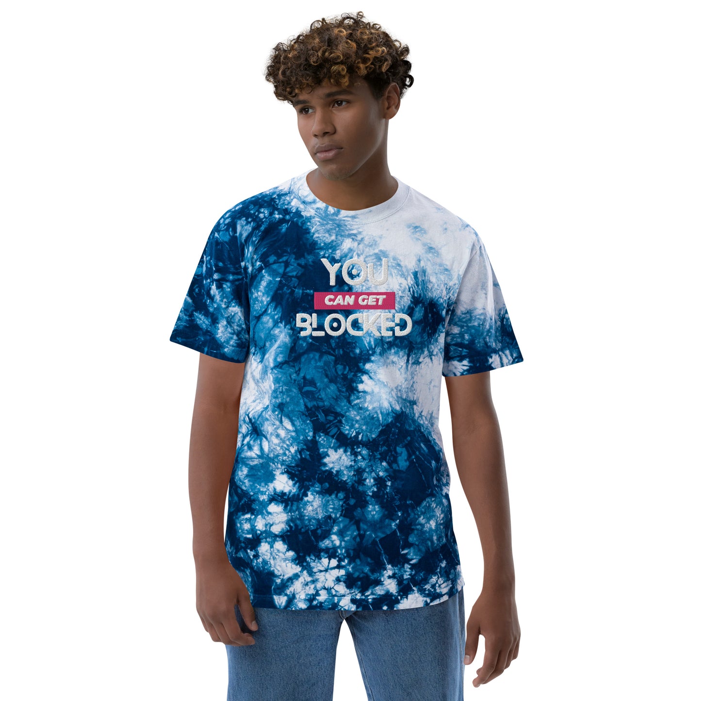 Oversized tie-dye "You Can Get Blocked" t-shirt