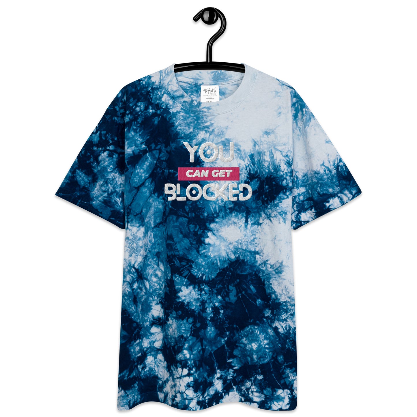 Oversized tie-dye "You Can Get Blocked" t-shirt