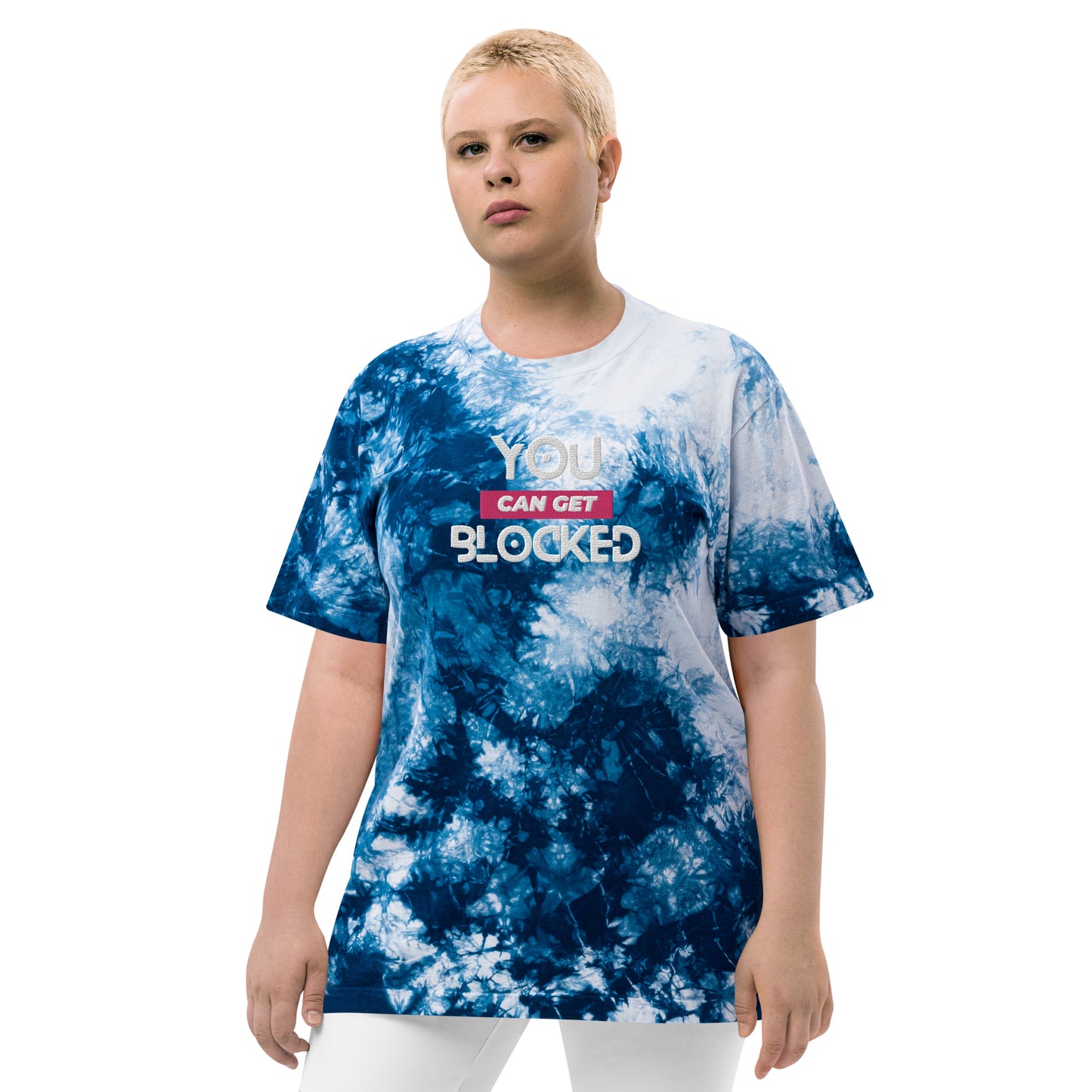 Oversized tie-dye "You Can Get Blocked" t-shirt