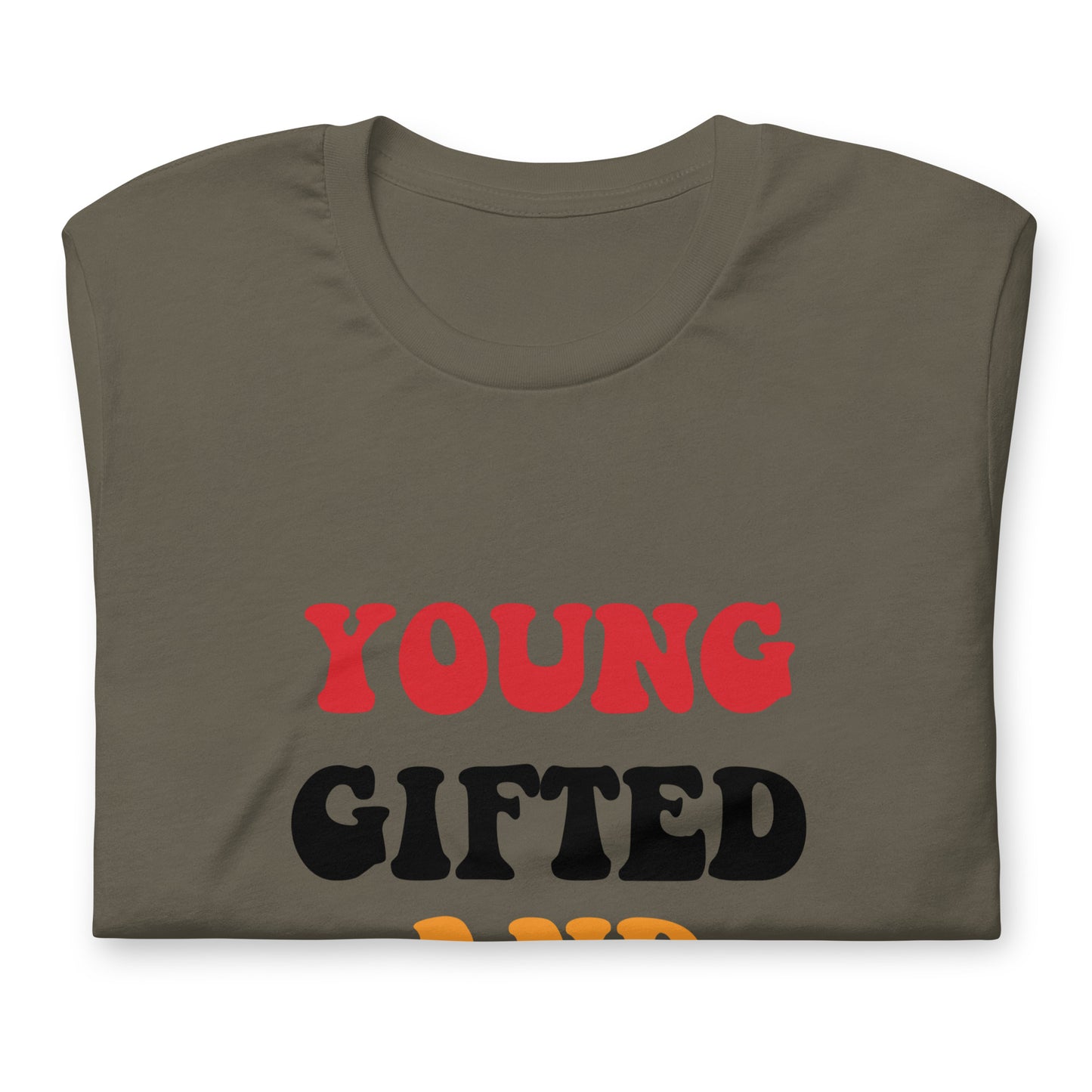 Unisex “Young Gifted and Black” t-shirt