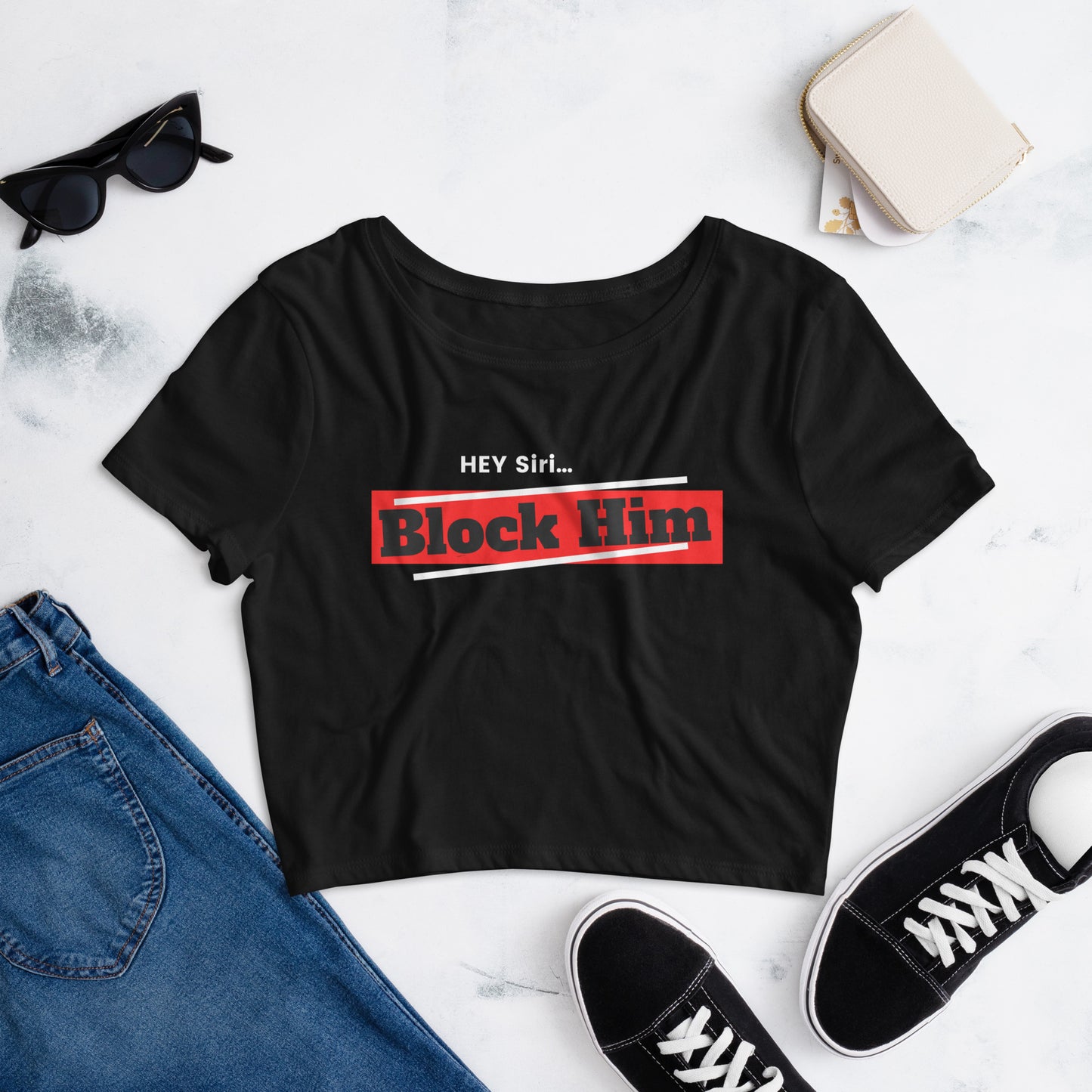 Women’s "Hey Siri...Block Him" Crop Tee